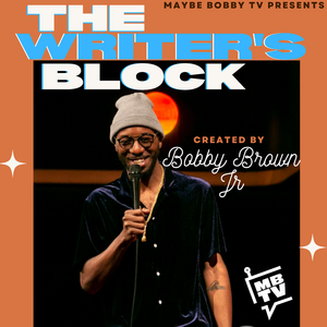 Bobby's: Writer's Block Podcast