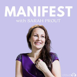 MANIFEST with Sarah Prout