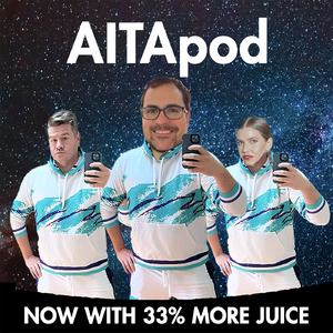 AITApod (Am I The A**hole Podcast)
