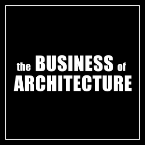Business of Architecture Podcast