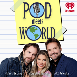 Pod Meets World