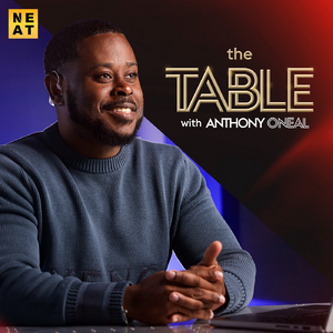 The Table with Anthony ONeal