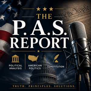 The PAS Report Political Podcast with Nicholas Giordano