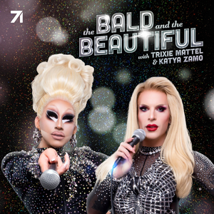 The Bald and the Beautiful with Trixie Mattel and Katya Zamo