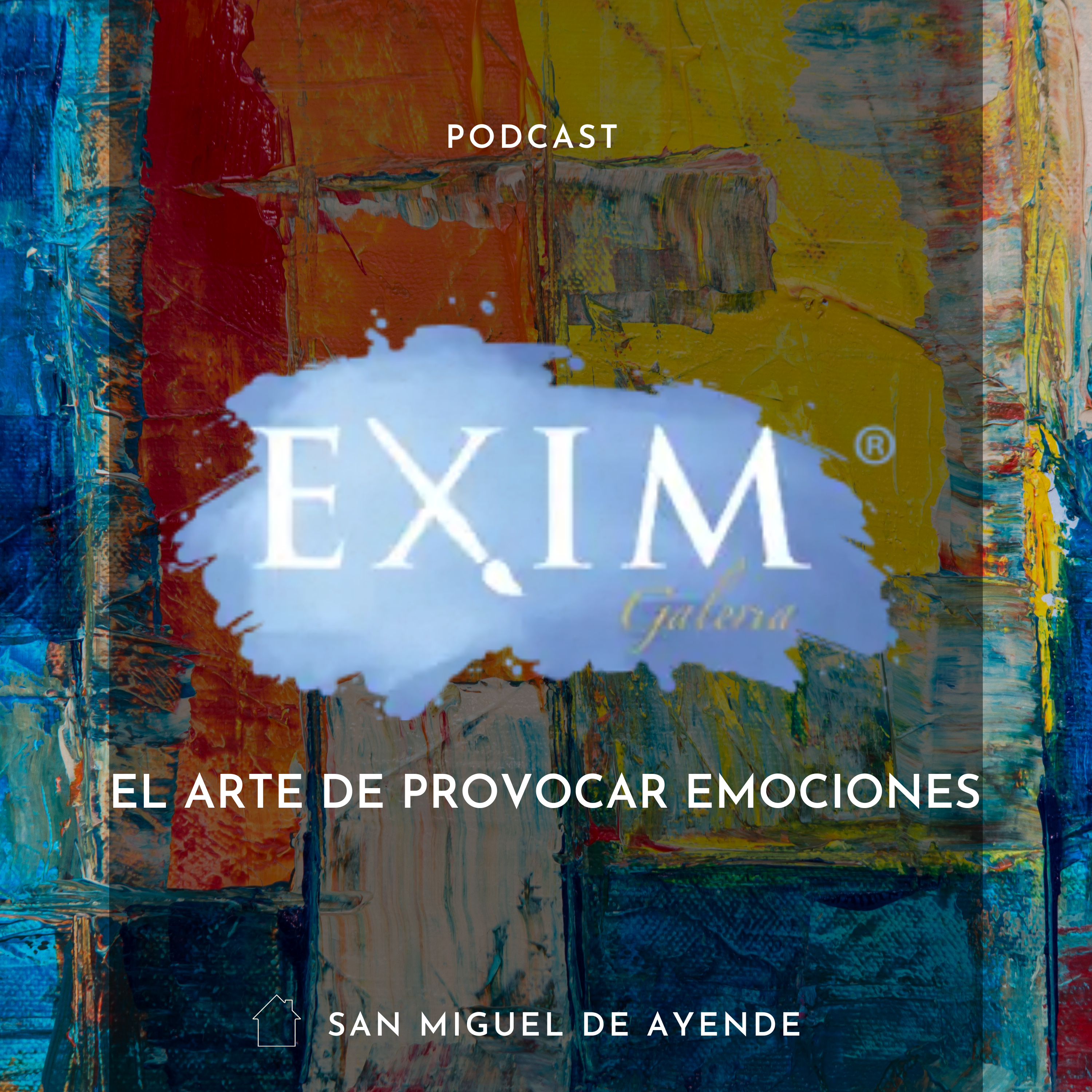 EXIM GALERIA, El arte de provocar emociones