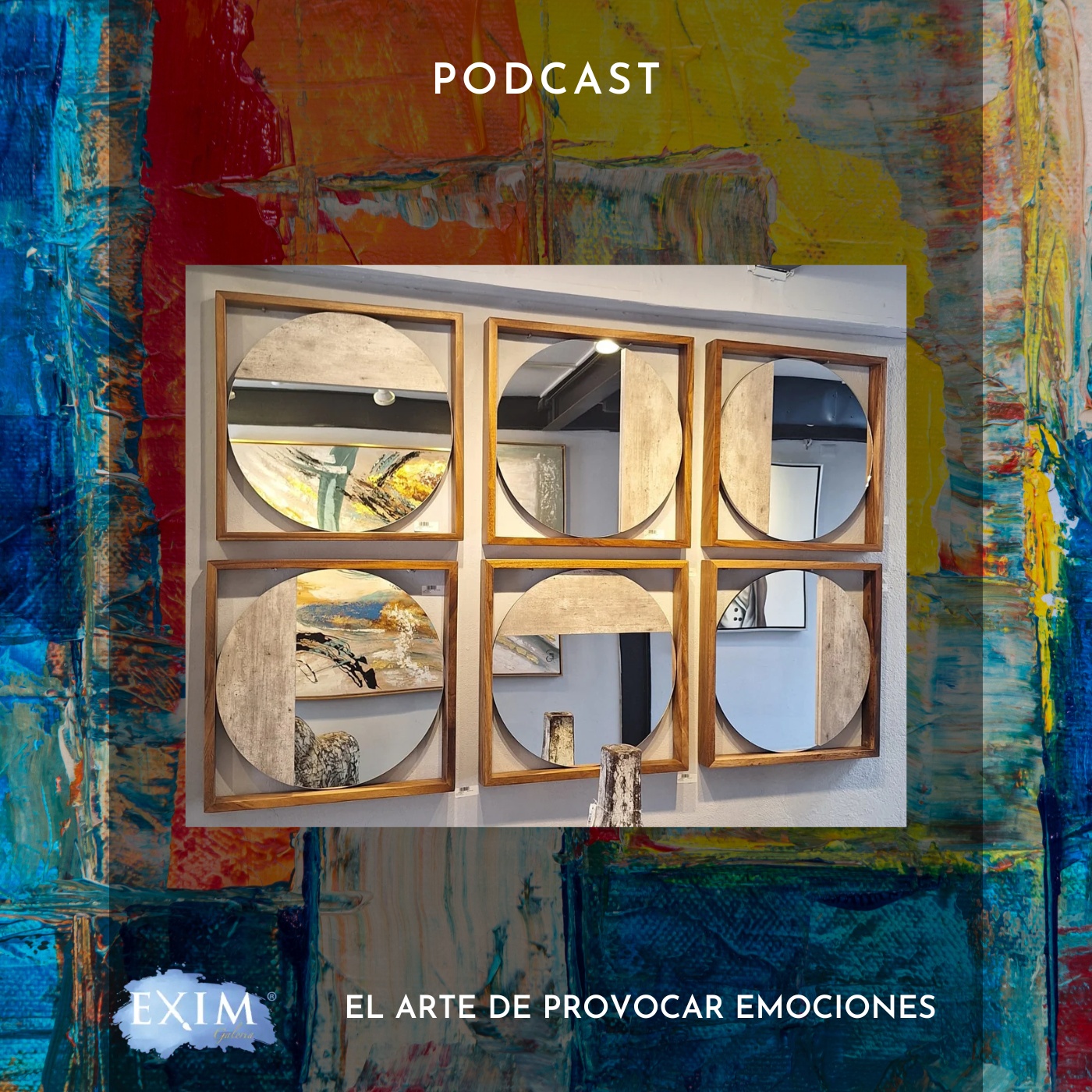 EXIM GALERIA, El arte de provocar emociones