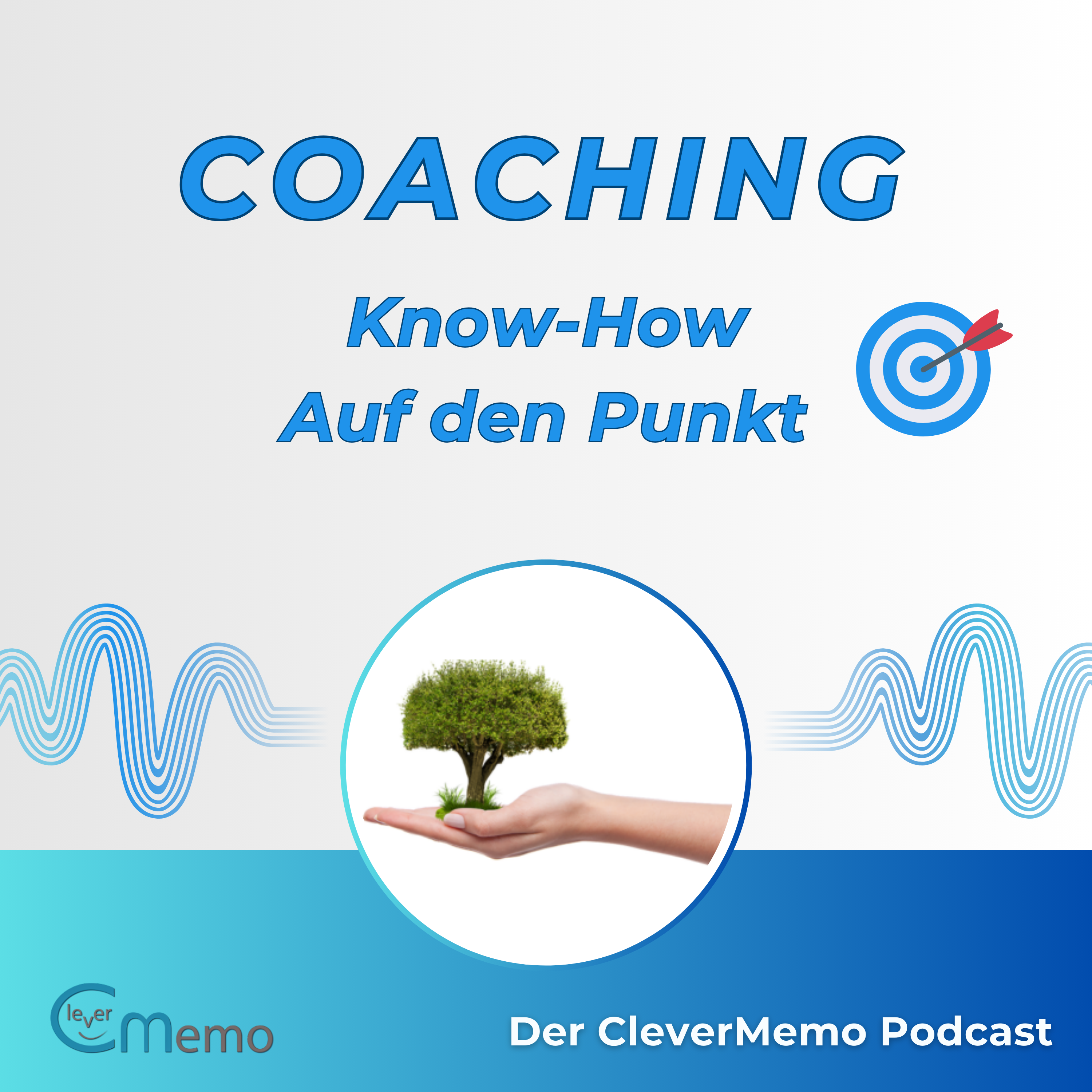 Coaching Know-How auf den Punkt! Der CleverMemo-Podcast
