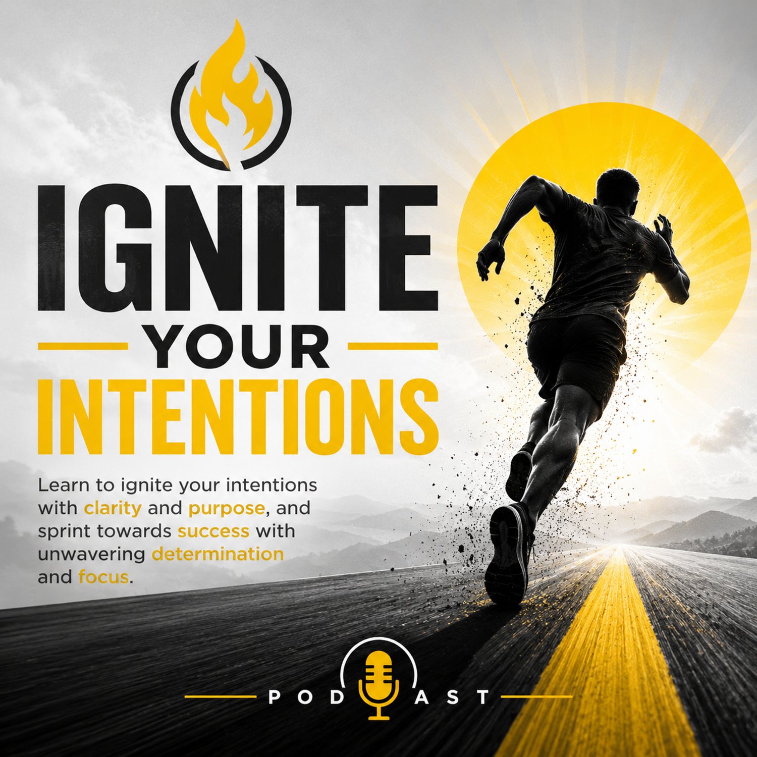 Ignite Your Intentions