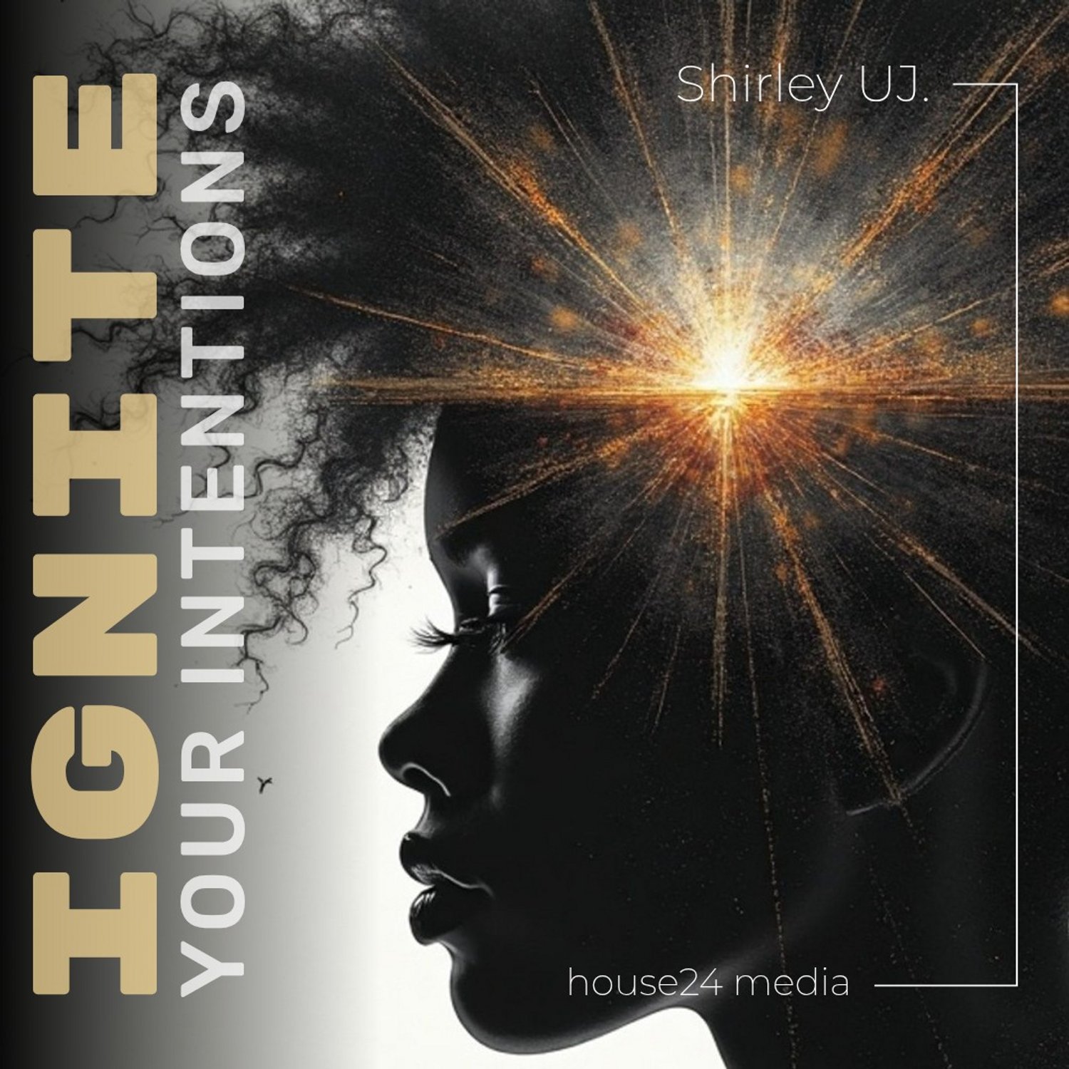 E01. Ignite Your Intentions - Daily Goal Sprint episode artwork