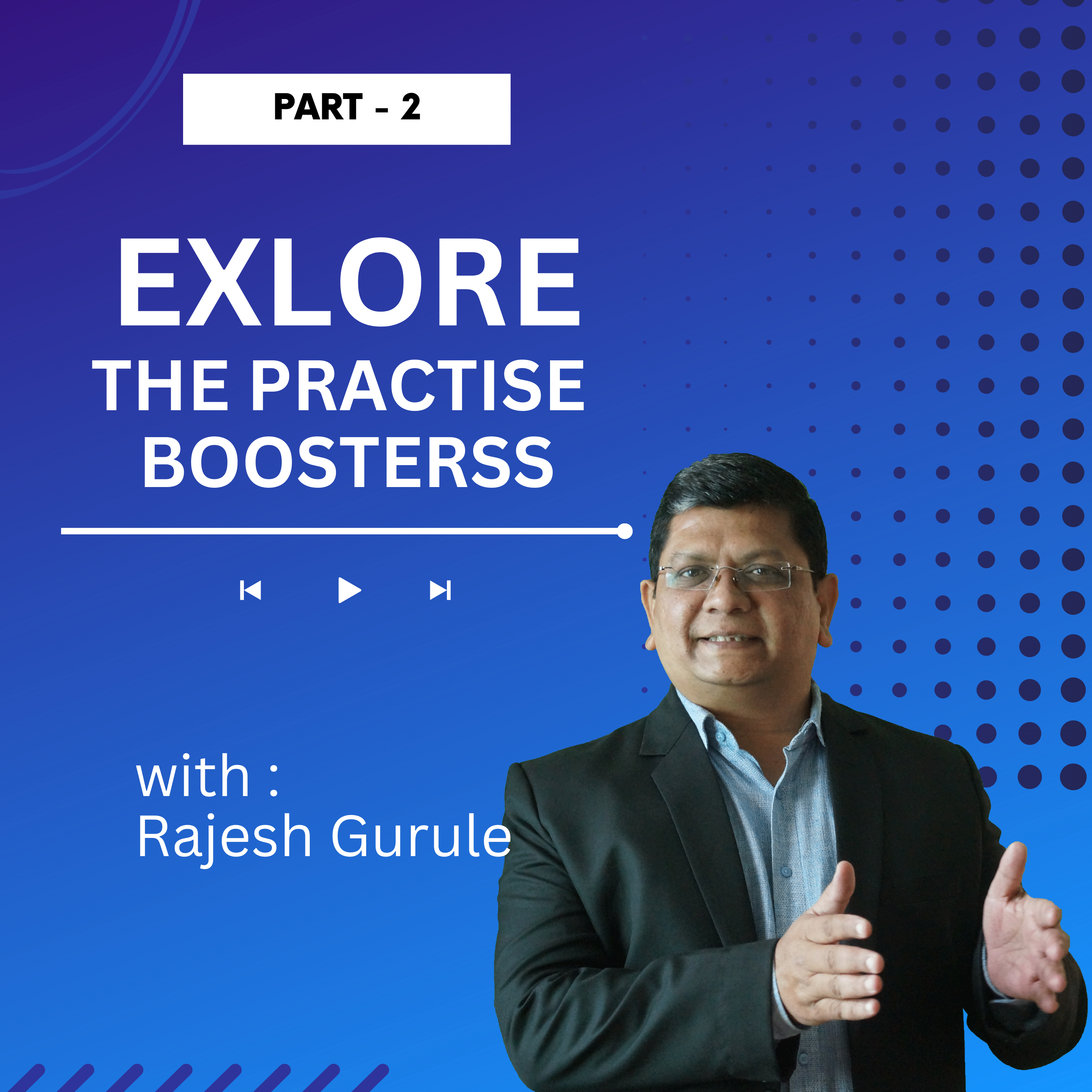 Explore the Practice Boosters - Part 02 episode artwork