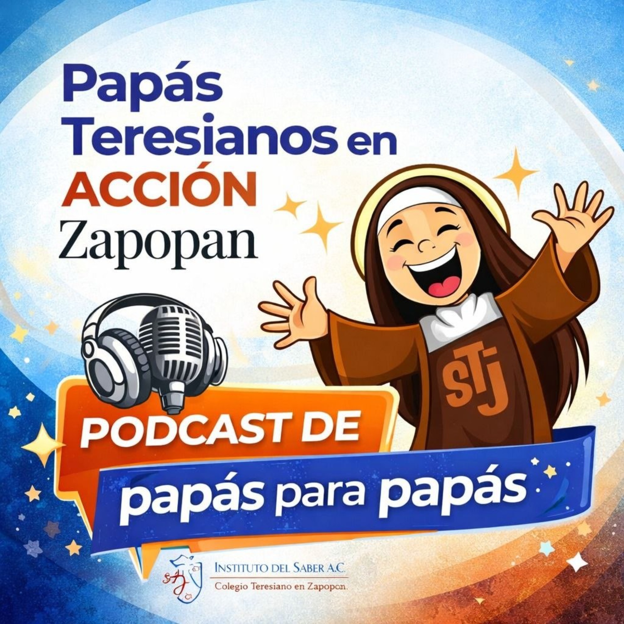 Papas Teresianos en Accion Zapopan podcast artwork