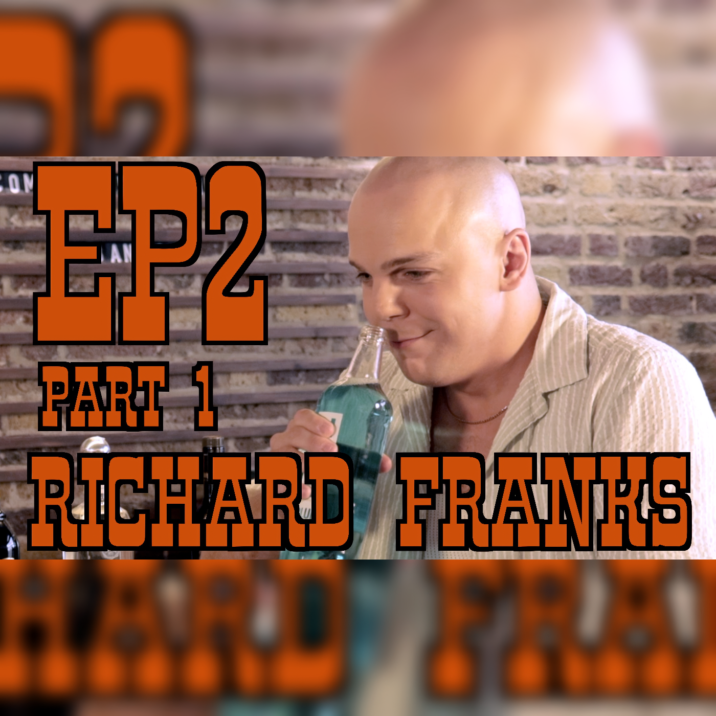 Shoot your Shot (episode 2 part 1) - Richard Franks Comedy episode artwork