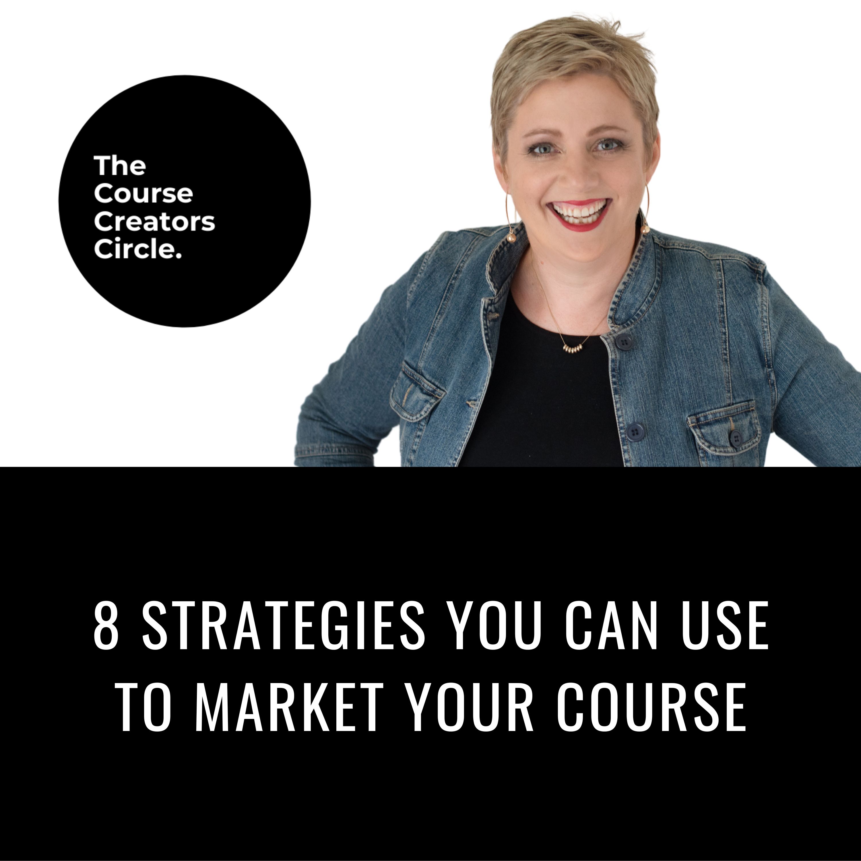 8 Strategies You Can Use to Market Your Course episode artwork