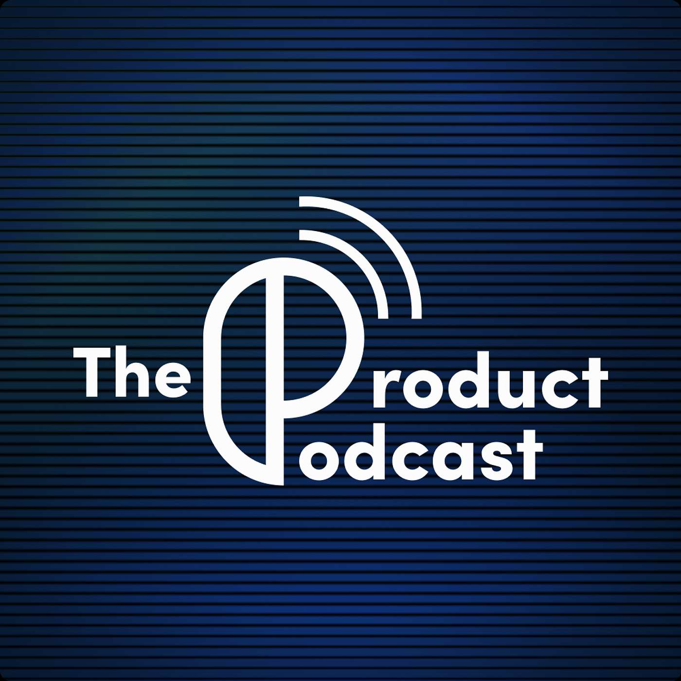 The Product Podcast