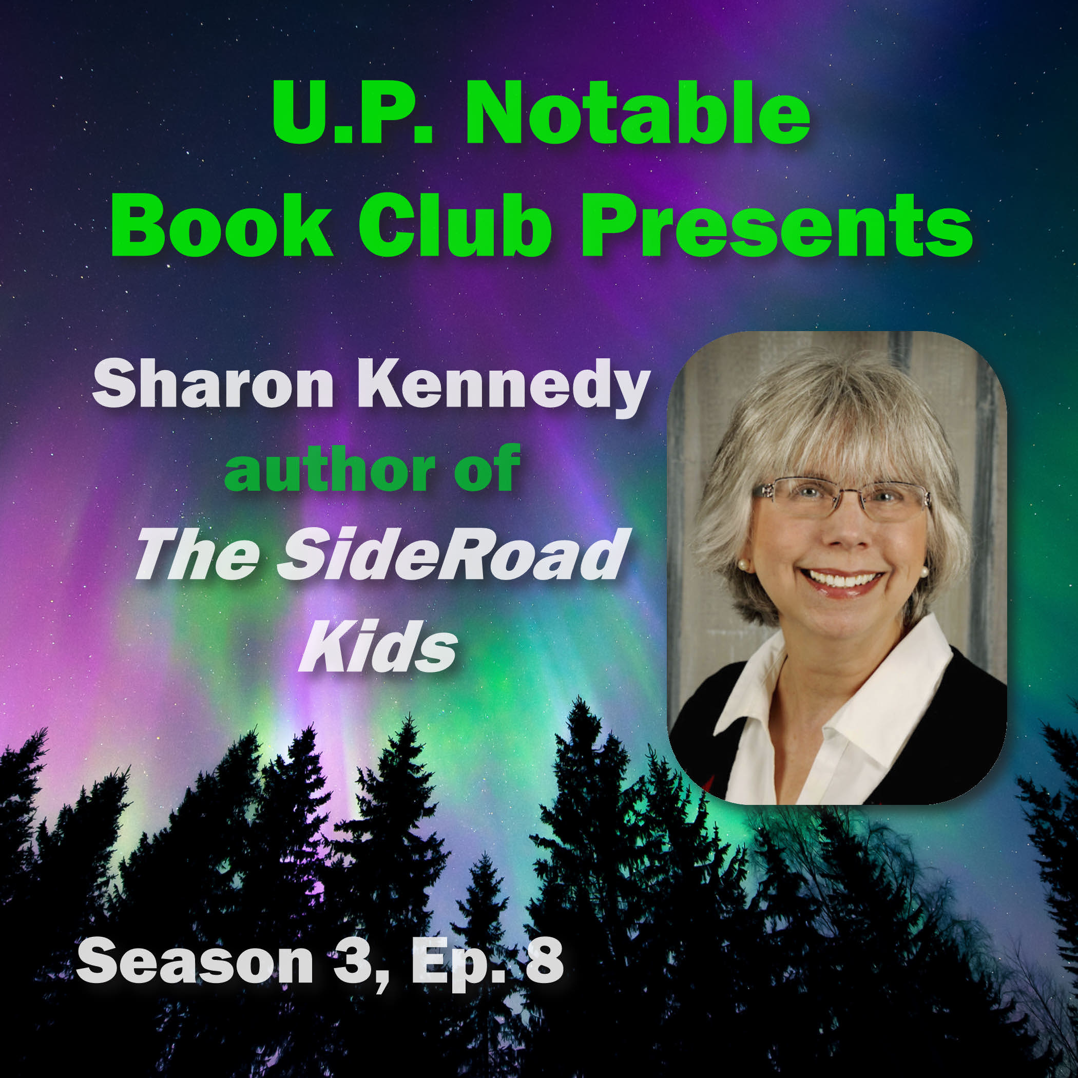 S3: E8: The SideRoad Kids: Tales from Chippewa County by Sharon Kennedy episode artwork